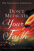 Don_t_Medicate_Your_Faith